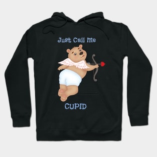 Just call me cupid Hoodie